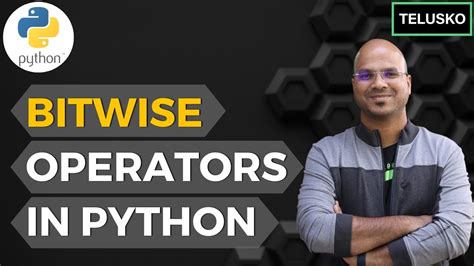 14 Python Tutorial For Beginners Python Bitwise Operators Youtube