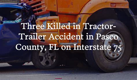 Alfred Danielle Antonio Prieto Killed In Tractor Trailer Accident On