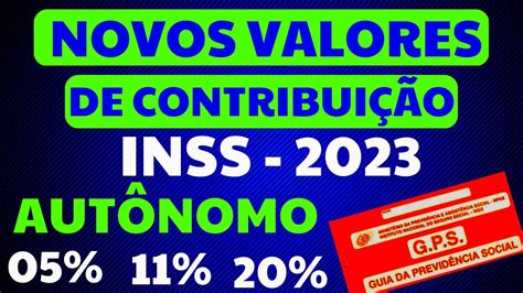 OS NOVOS VALORES 2023 PARA PAGAR CARNÊ INSS AUTÔNOMO FACULTATIVO E