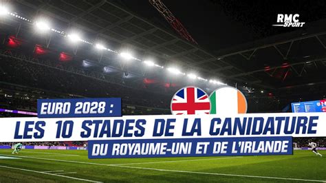 Euro 2028 Les 10 stades proposés par le Royaume Uni et l Irlande pour