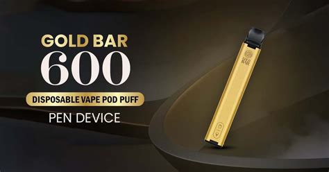 Experience Luxury Vaping With Gold Bar 600 Disposable Vapes Like Never