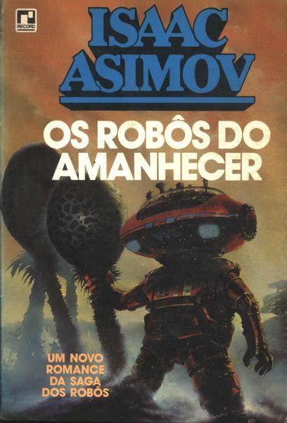 Os robôs do amanhecer Biblioteca