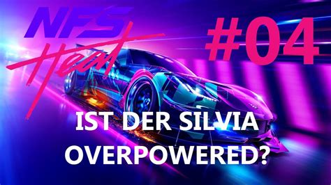 Ist Der Silvia Overpowered Need For Speed Heat Part Ger Vtuber