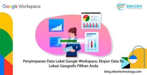 Penyimpanan Data Lokal Google Workspace Ekspor Data Ke Lokasi