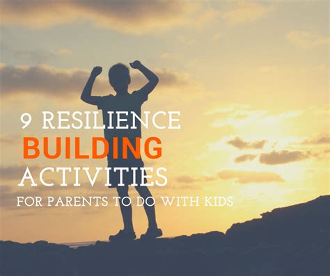 Resilience Activities - 9 Resilience Building Activities for Parents to do with Kids