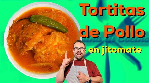 Tortitas De Pollo En Jitomate Con El Sabor De La Abuelita Youtube