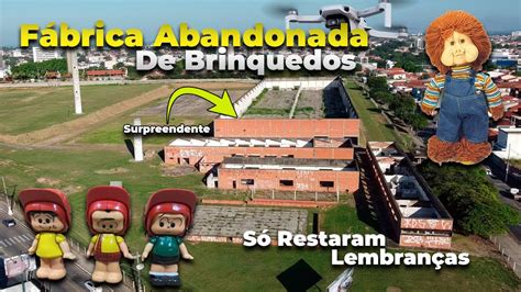 Sobrevoando Fábrica De Brinquedos Abandonada Inacreditável o que