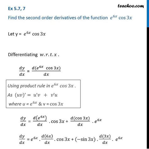 Ex 5 7 7 Find Second Order Derivatives Of E6x Cos 3x Ex 5 7