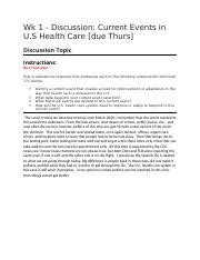 Wk 1 Docx Wk 1 Discussion Current Events In U S Health Care Due