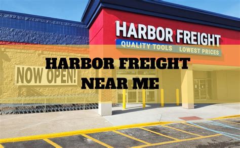 Where to find Harbor Freight Near Me?