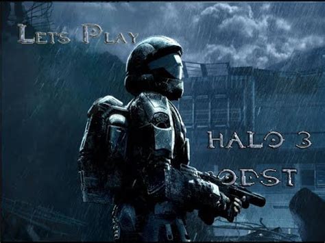 Let S Play The Halo Chronicles Halo 3 ODST Episode 9 Coastal Highway