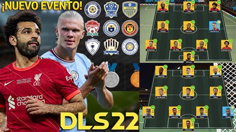 EL MEJOR EQUIPO PARA GANAR EL NUEVO EVENTO CON EQUIPOS REALES DE DLS 22