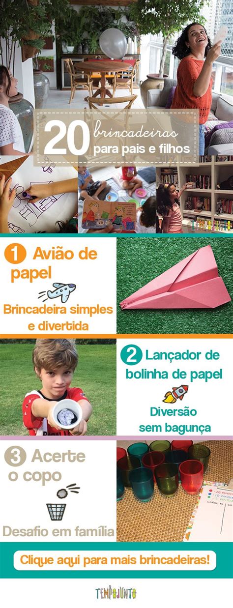 20 Brincadeiras Para Pais E Filhos Pai E Filho Dia Dos Pais