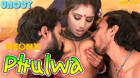 Phulwa Hindi Uncut Short Film Hotx Desi Rumble