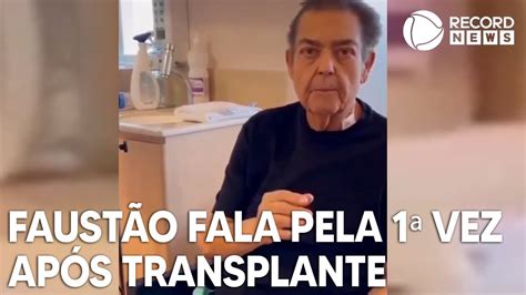 Faust O Fala Pela Primeira Vez Ap S Transplante De Cora O Youtube