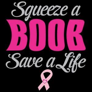 Save A Life Squeeze A Boob Breast Cancer Awareness T Shirt 10683 EBay