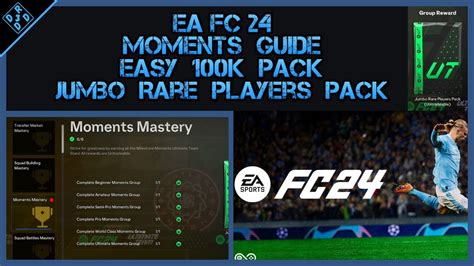 Ea Fc Easy K Pack Jumbo Rare Players Pack Moments Guide