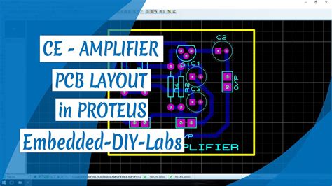 PROTEUS CE AMPLIFIER CIRCUIT SIMULATION AND PCB LAYOUT DESIGN YouTube