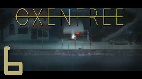 IT IS GIRL TIME Let S Play Oxenfree Part 6 YouTube