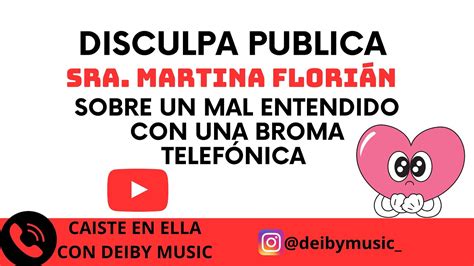 DISCULPA PUBLICA A MARTINA FLORIÁN SOBRE UN MAL ENTENDIDO CON UNA BROMA