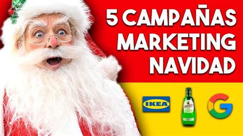 5 Campañas Marketing Navideñas que no te Dejarán Indiferente YouTube