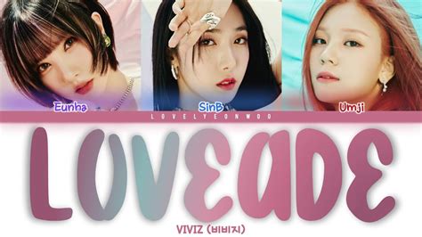 Viviz 비비지 Loveade Lyrics Color Coded Hanromeng Youtube