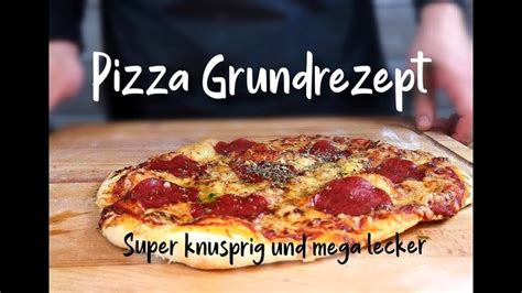 Super LECKERES Pizza Rezept Pizza Grundrezept mit Soße und