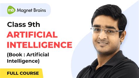 Class 9th AI Artificial Intelligence Book Full Video Course Magnet