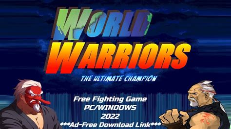 World Warriors The Ultimate Champion MUGEN FULL GAME 2022 Free