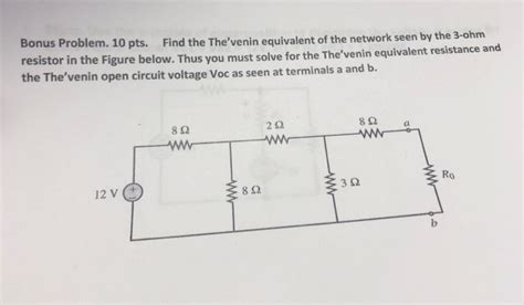 Solved Bonus Problem Pts Find The The Venin Equivalent Chegg