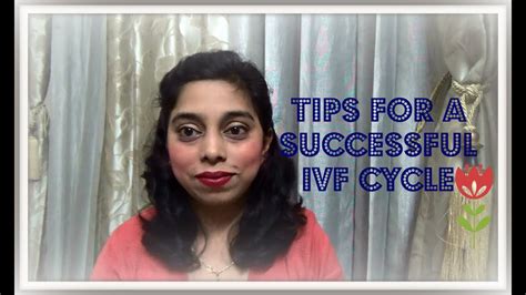 Tips For Successful Ivf Cycle Youtube