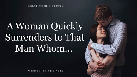 Incredibly Wise Relationship Quotes Quotes About Men And Women Youtube