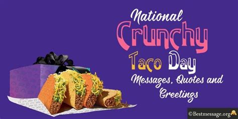 National Crunchy Taco Day Wishes Messages And Taco Quotes Taco Quote