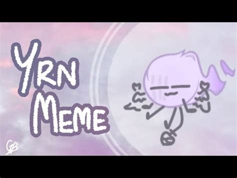 YRN Animation Meme Slight Flash Warn YouTube