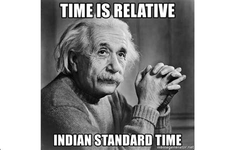 Indian Standard Time Memes Explain What This Actually Means