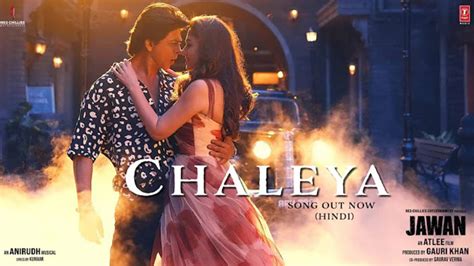 Shah Rukh Khan, Nayanthara light up screen with Chaleya, the latest ...