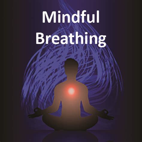 Learning Mindful Breathing - LovingSelf.com