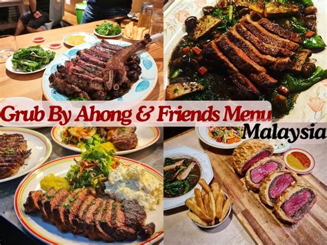 Grub By Ahong & Friends Menu Malaysia With Prices