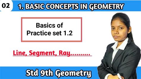 Basic Of Practice Set 1 2 Class 9 Geometry Line Segment Ray Lecture 2