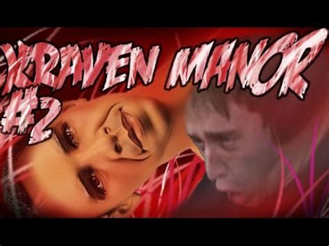 EVERYTHING THAT KILLS ME IS NAKED KRAVEN MANOR Part 2 Horror