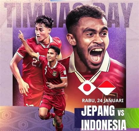 Timnas Day Link Live Streaming Piala Asia Indonesia Vs Jepang Malam