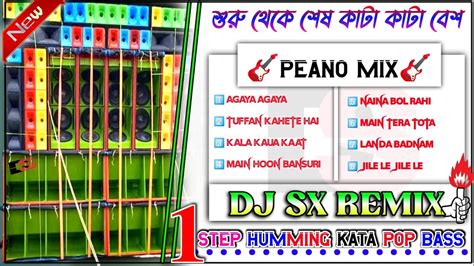 1step Humming Kata Bass 2023 1step Pop Bass New Peano Mix 2023 Dj