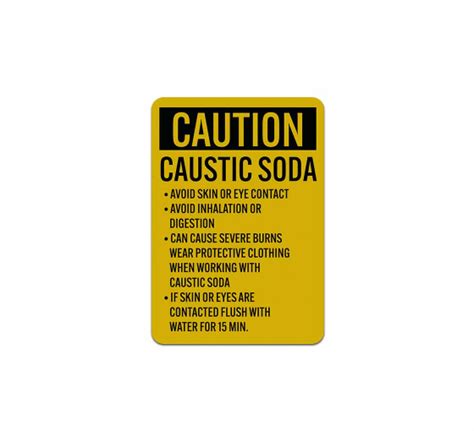 Osha Caustic Soda Avoid Contact Aluminum Sign Reflective