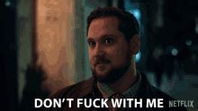Dont Fuck It Up GIFs Tenor