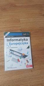 Informatyka Europejczyka część 1 HELION Żagań Kup teraz na Allegro