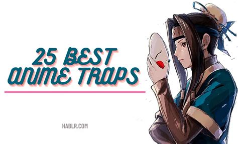 25 Best Anime Trap Characters of All Time