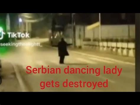 Serbian Dancing Lady Gets Destroyed YouTube