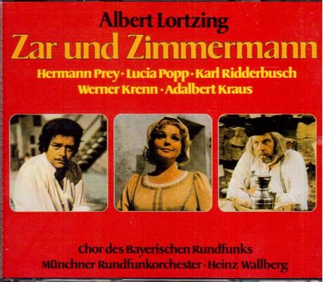 Zar Und Zimmermann Hermann Prey Karl Ridderbusch Lucia Popp Albert