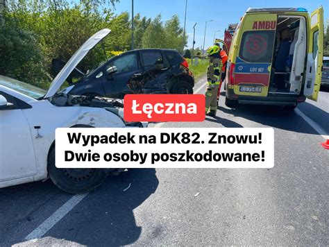 Łęczna Wypadek na DK82 Znowu Dwie osoby poszkodowane Zdjęcia