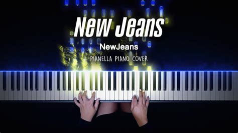 NewJeans 뉴진스 New Jeans Piano Cover by Pianella Piano YouTube